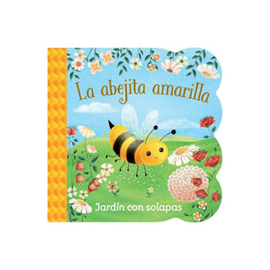 La Abejita Amarilla (Little Yellow Bee) - Board Book - Spanish edition