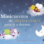 Book - Minicuentos De Abejas y Cebras para ir a dormir, (in Spanish), by Magela Ronda