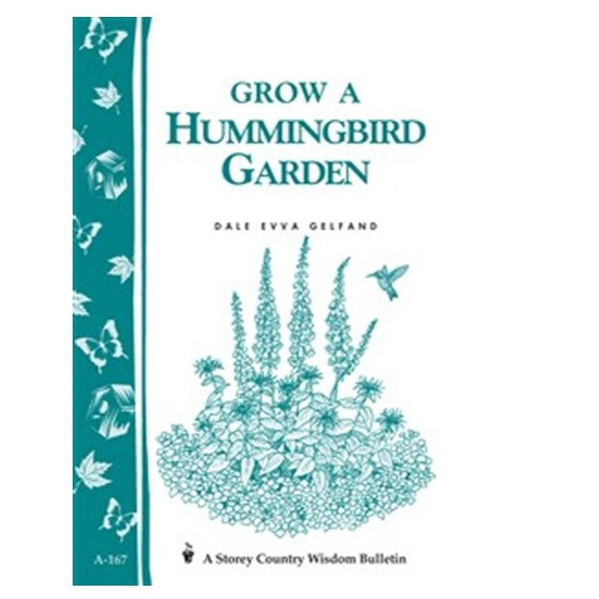 Grow a Hummingbird Garden, by Dale Evva Gelfand
