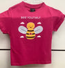 T-Shirt - Bee Yourself Pink Size 6x