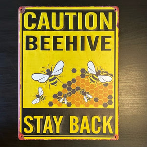 Sign - Metal - Caution Beehive Stay Back