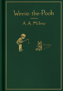 Winnie-The-Pooh, by A. A. Milne