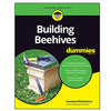 Building Beehives for Dummies, by Howland Blackiston