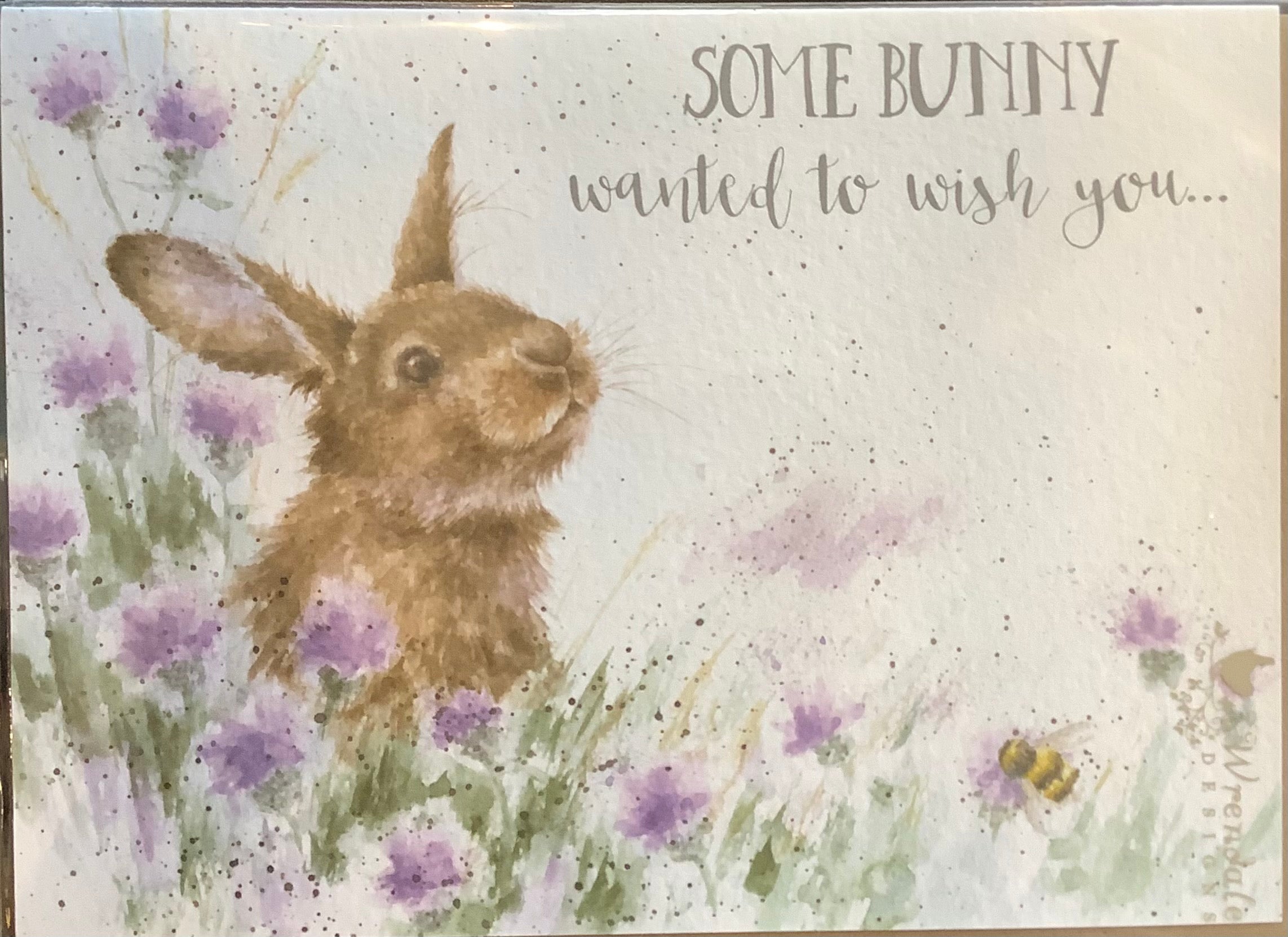 Greeting Card - “Some Bunny wanted to wish you”