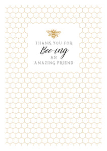 Greeting Card - Thank you for Bee-ing An Amazing Friend