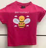 T-Shirt - Bee Yourself Pink Size 2
